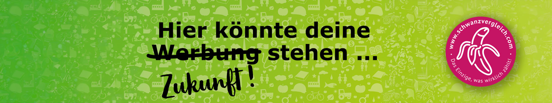 Hier könnte deine Werbung stehen
